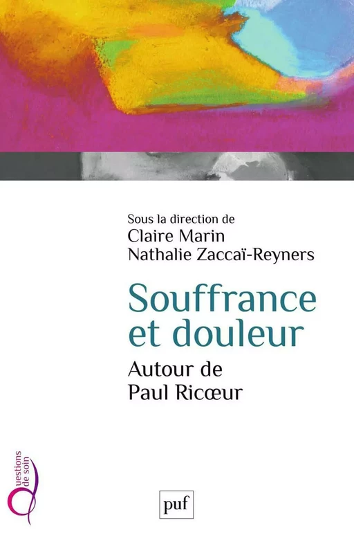 Souffrance et douleur. Autour de Paul Ricoeur - Nathalie Zaccaï-Reyners, Claire Marin - Humensis