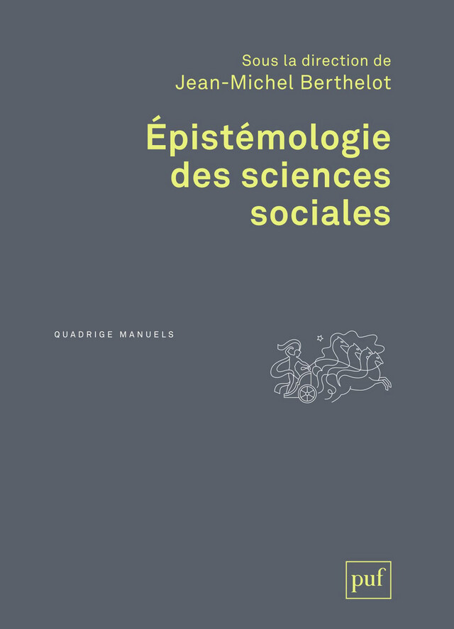 Épistémologie des sciences sociales - Jean-Michel Berthelot - Presses Universitaires de France