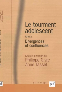 Le tourment adolescent. Tome 2