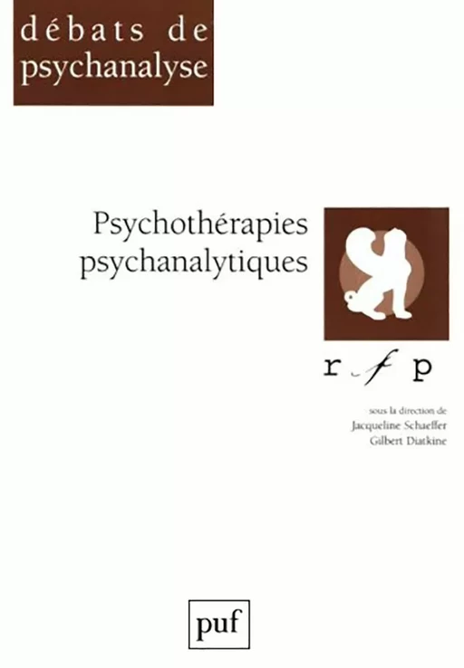 Psychothérapies psychanalytiques - Claude Le Guen, Gilbert Diatkine, Jacqueline Schaeffer - Humensis