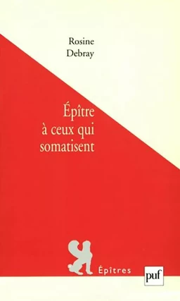 Épître à ceux qui somatisent