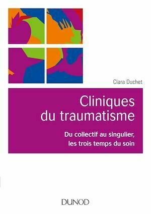 Cliniques du traumatisme - Clara Duchet - InterEditions
