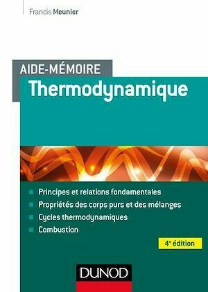 Aide-mémoire - Thermodynamique - 4e éd - Francis Meunier - Dunod