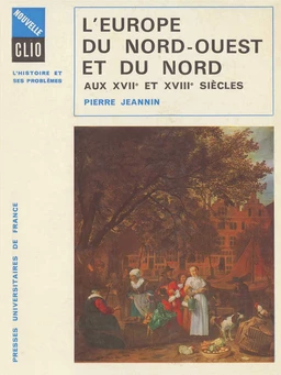 L'Europe du Nord-Ouest et du Nord aux XVIIe et XVIIIe siècles