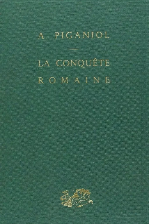 La conquête romaine - André Piganiol - Humensis