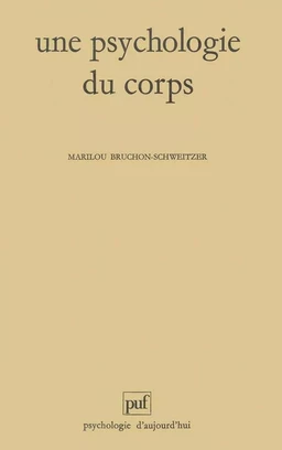 Une psychologie du corps