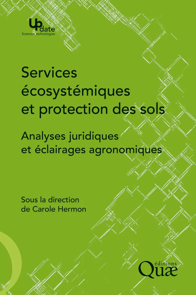 Services écosystémiques et protection des sols - Carole Hermon - Quæ