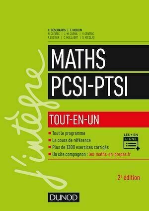 Maths PCSI-PTSI - 2e éd. - François Moulin, Claude Deschamps - Dunod