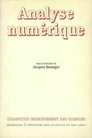 Analyse numérique - Jacques Baranger - Hermann