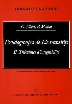 Pseudogroupes de Lie transitifs. Vol. 2 - Claude ALBERT, Pierre Molino - Hermann