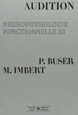 Neurophysiologie fonctionnelle, vol. 3