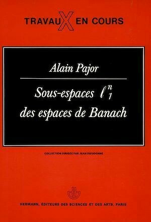 Sous espaces 1 nl des espaces de Banach - Alain Pajor - Hermann