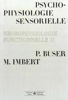 Neurophysiologie fonctionnelle, vol. 2