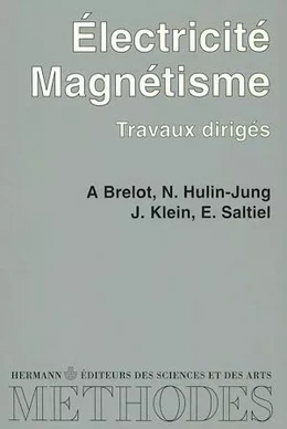 Electricité, magnétisme : travaux dirigés