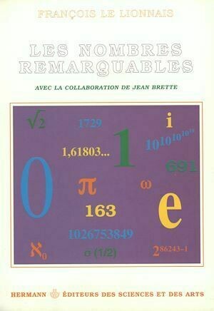 Les nombres remarquables - François Le Lionnais - Hermann