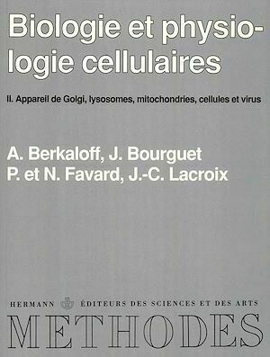 Biologie et physiologie cellulaires, vol. 2 - André Berkaloff - Hermann