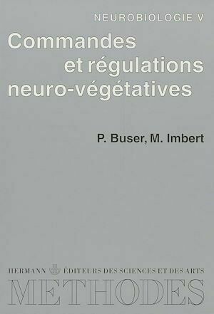 Neurobiologie, vol. 5 - Michel Imbert, Pierre Buser - Hermann