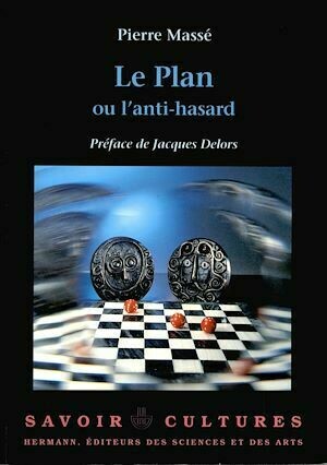 Le Plan ou l'anti-hasard - Pierre Massé - Hermann
