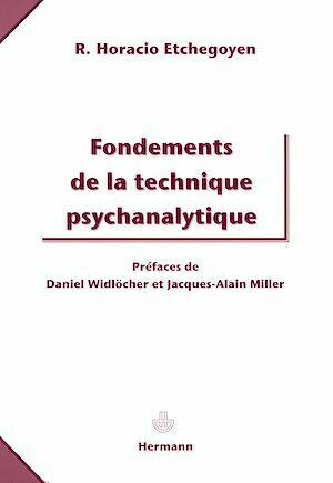 Fondements de la technique psychanalytique - Horacio Etchegoyen - Hermann