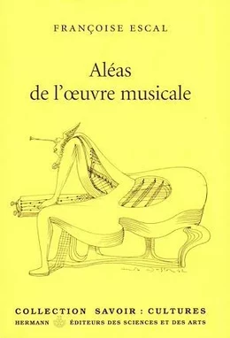 Aléas de l'oeuvre musicale