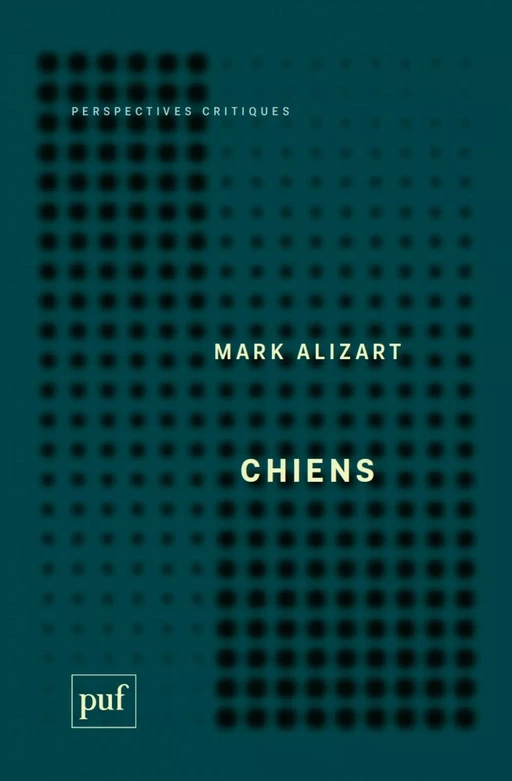 Chiens - Mark Alizart, Laurent de Sutter - Humensis