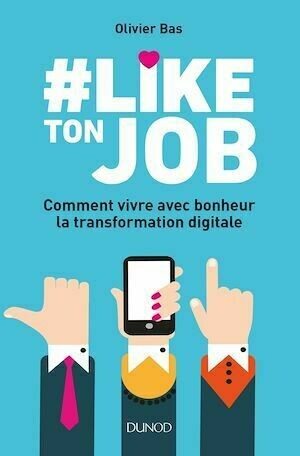 #Like ton job - Olivier Bas - Dunod