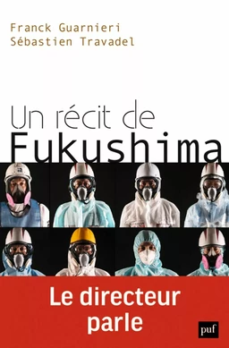 Un récit de Fukushima. Le directeur parle