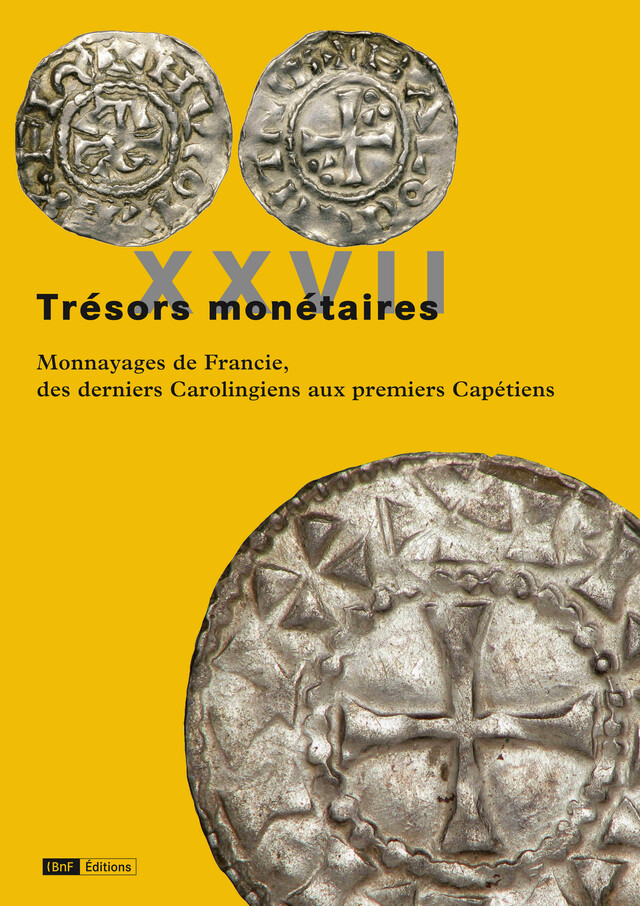 Trésors monétaires XXVII - Frédérique Duyrat - Éditions de la Bibliothèque nationale de France