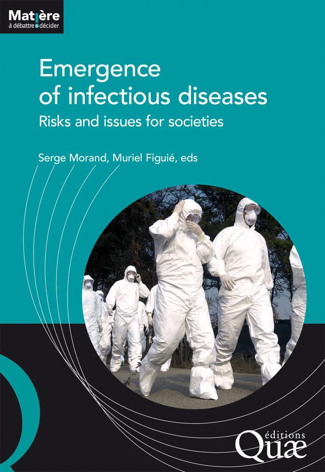 Emergence of infectious diseases - Serge Morand, Muriel Figuié - Quæ