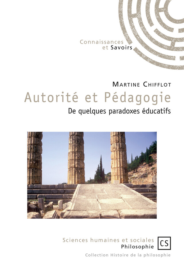 Autorité et Pédagogie - Martine Chifflot - Connaissances & Savoirs