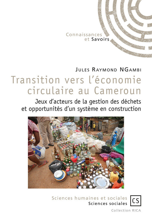 Transition vers l'économie circulaire au Cameroun - Jules Raymond Ngambi - Connaissances & Savoirs