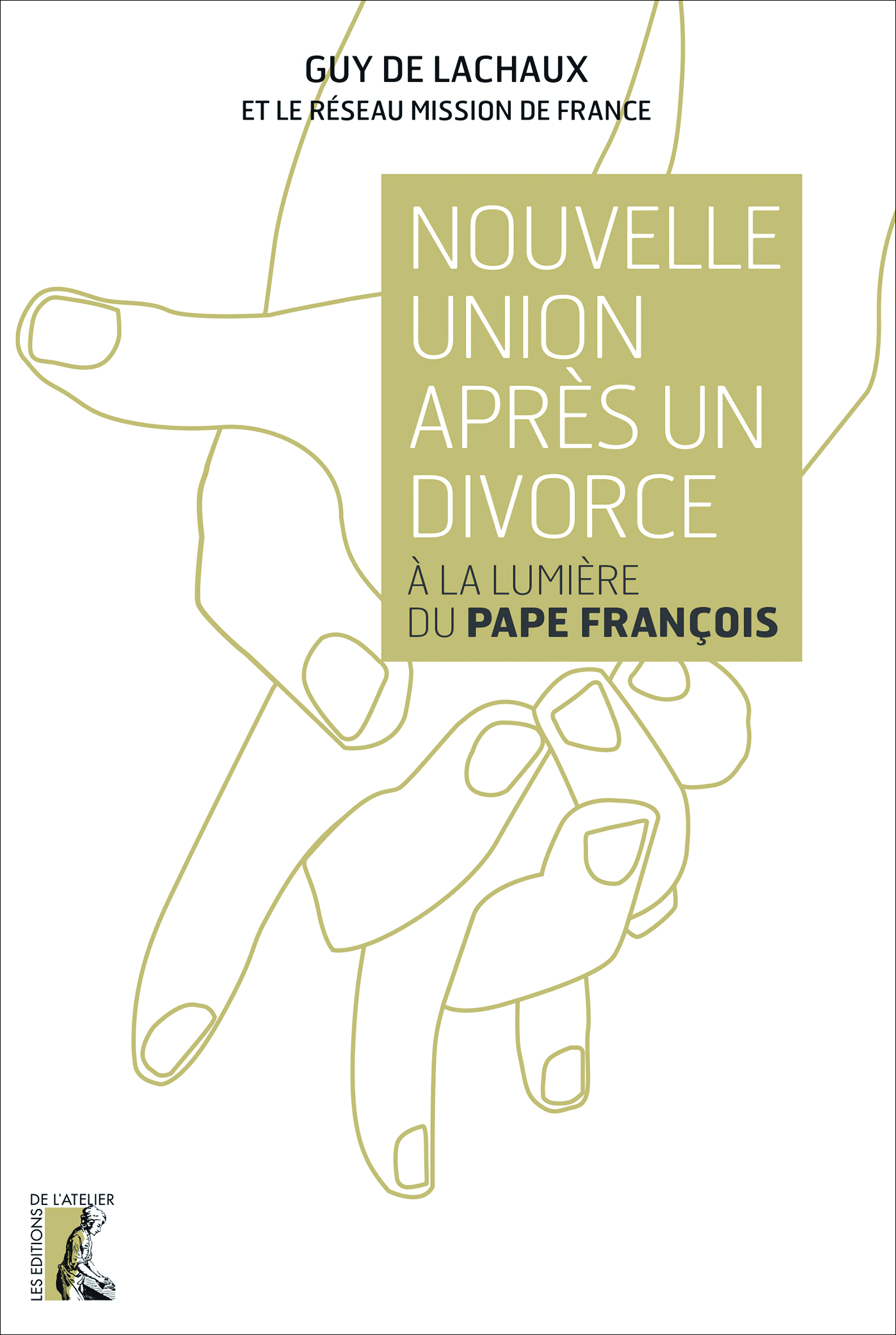 Nouvelle union après un divorce - Guy de Lachaux - Éditions de l'Atelier