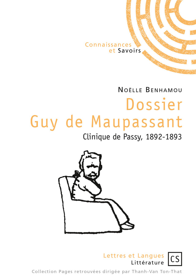 Dossier Guy de Maupassant - Noëlle Benhamou - Connaissances & Savoirs