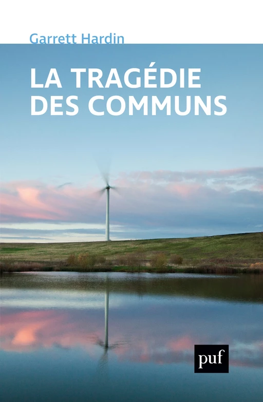 La tragédie des communs - Garrett Hardin - Humensis