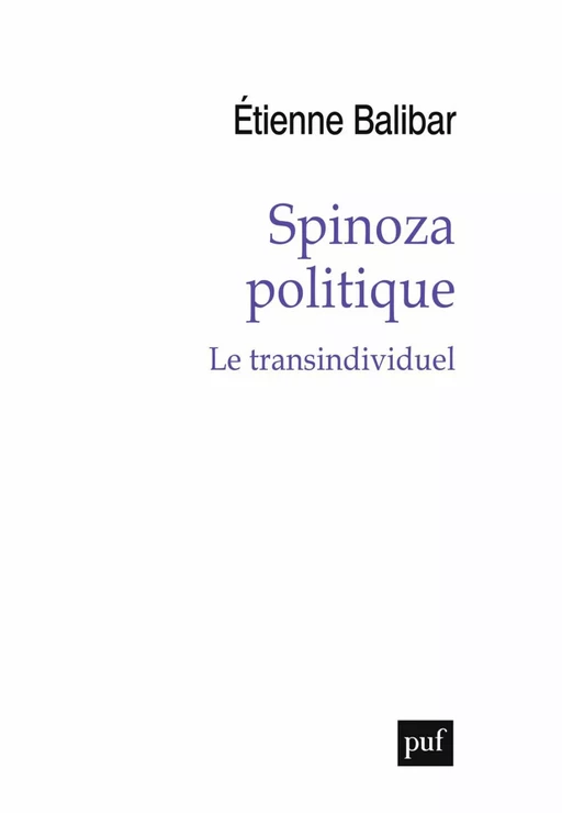 Spinoza politique - Étienne Balibar - Humensis