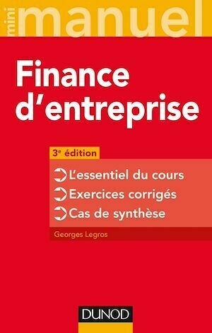 Finance d'entreprise - 3e éd. - Georges Legros - Dunod