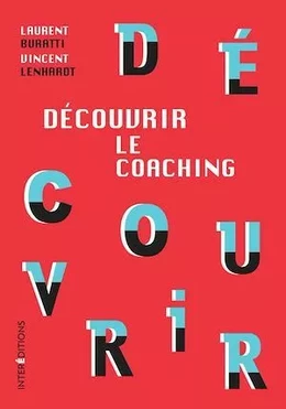 Découvrir le coaching - 3e éd.