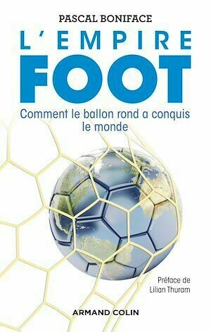 L'Empire Foot - Pascal Boniface - Armand Colin