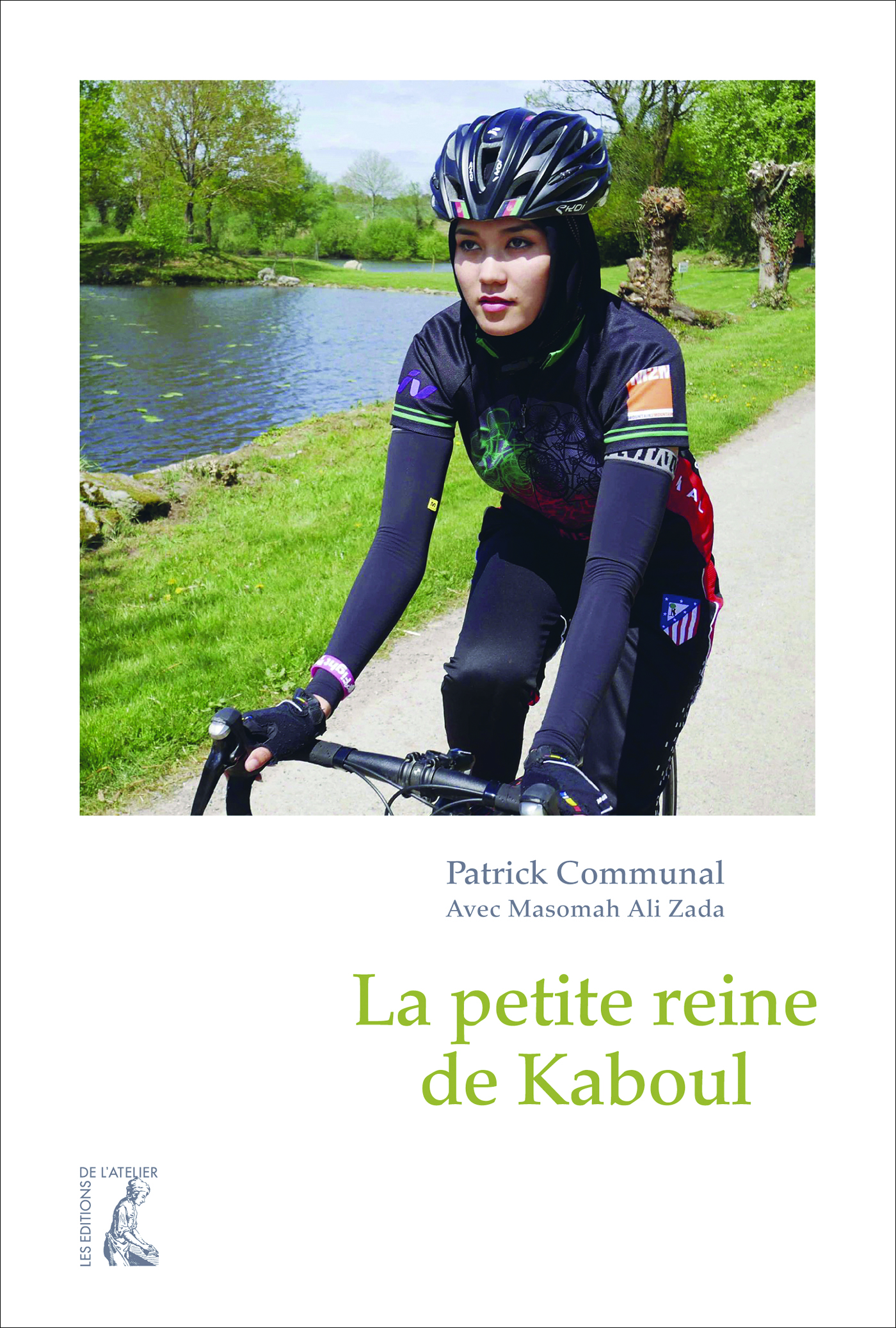 La petite reine de Kaboul - Patrick Communal, Masomah Ali Zada - Éditions de l'Atelier