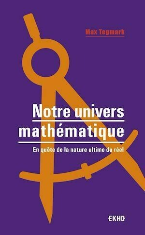 Notre univers mathématique - Max Tegmark - Dunod