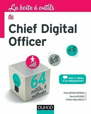 La boîte à outils du chief digital officer - David Autissier, Emily Métais-Wiersch - Dunod