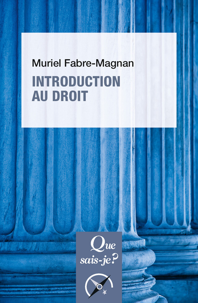 Introduction au droit - Muriel Fabre-Magnan - Que sais-je ?