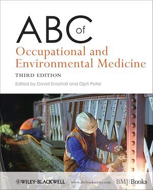 ABC of Occupational and Environmental Medicine - David Snashall, Dipti Patel - BMJ Books