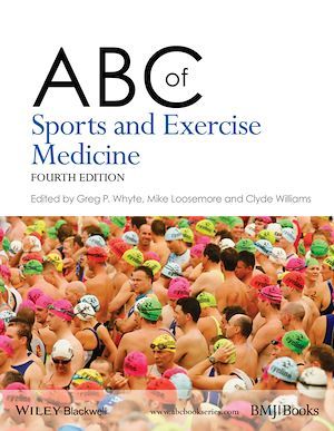ABC of Sports and Exercise Medicine - Gregory Whyte, Clyde Williams, Mike Loosemore - BMJ Books