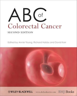 ABC of Colorectal Cancer - Richard Hobbs, David J. Kerr, Annie M. Young - BMJ Books