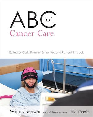 ABC of Cancer Care - Carlo Palmieri, Esther Bird, Richard Simcock - BMJ Books