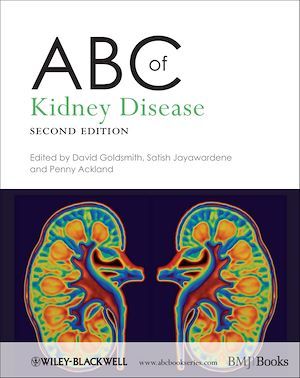 ABC of Kidney Disease - David Goldsmith, Penny Ackland, Satish Jayawardene - BMJ Books