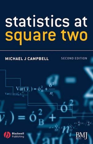 Statistics at Square Two - Michael J. Campbell - BMJ Books