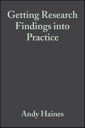 Getting Research Findings into Practice - Anna Donald, Andy Haines, Andrew Haines - BMJ Books