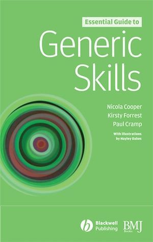 Essential Guide to Generic Skills - Nicola Cooper, Kirsty Forrest, Paul Cramp - BMJ Books